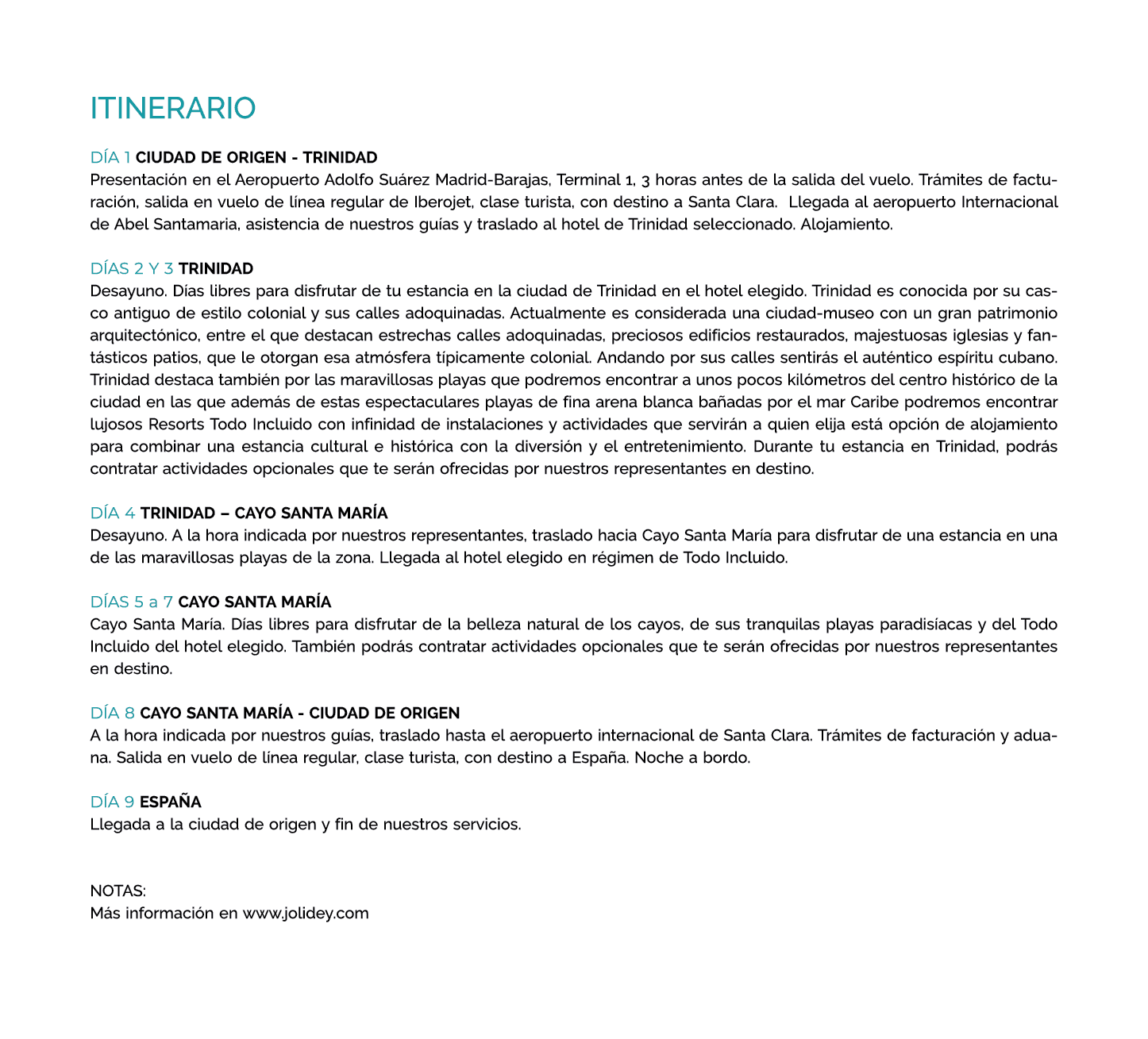itinerario D A 1 CIUDAD DE ORIGEN TRINIDAD Presentaci n en el Aeropuerto Adolfo Su rez Madrid Barajas, Terminal 1, 3 ...